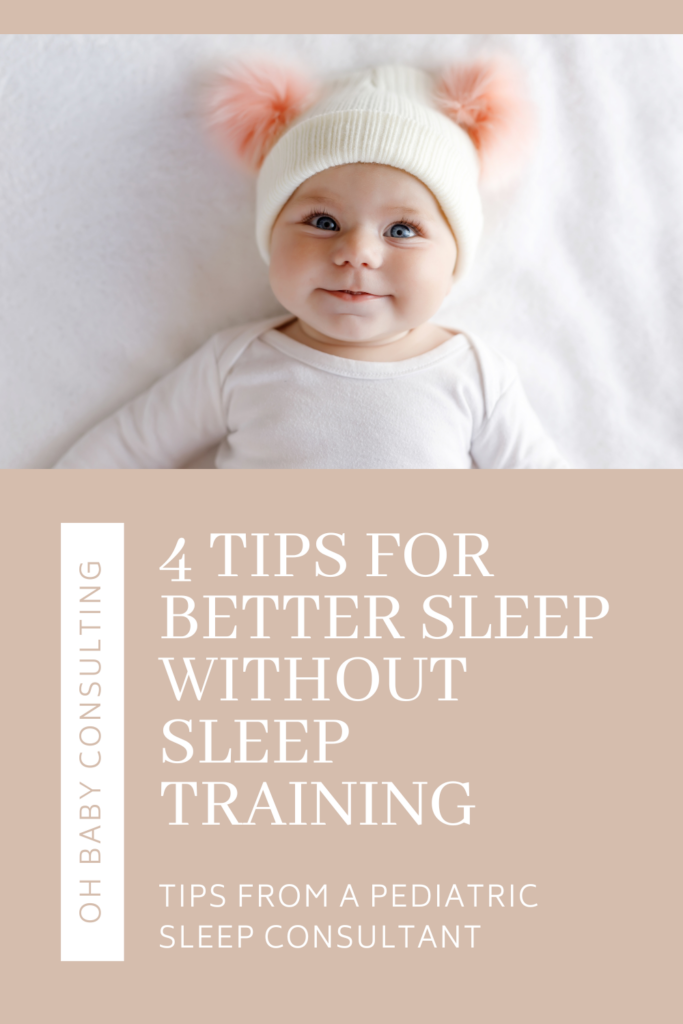 4 Tips for Better Sleep Without Sleep Training | Oh Baby Consulting