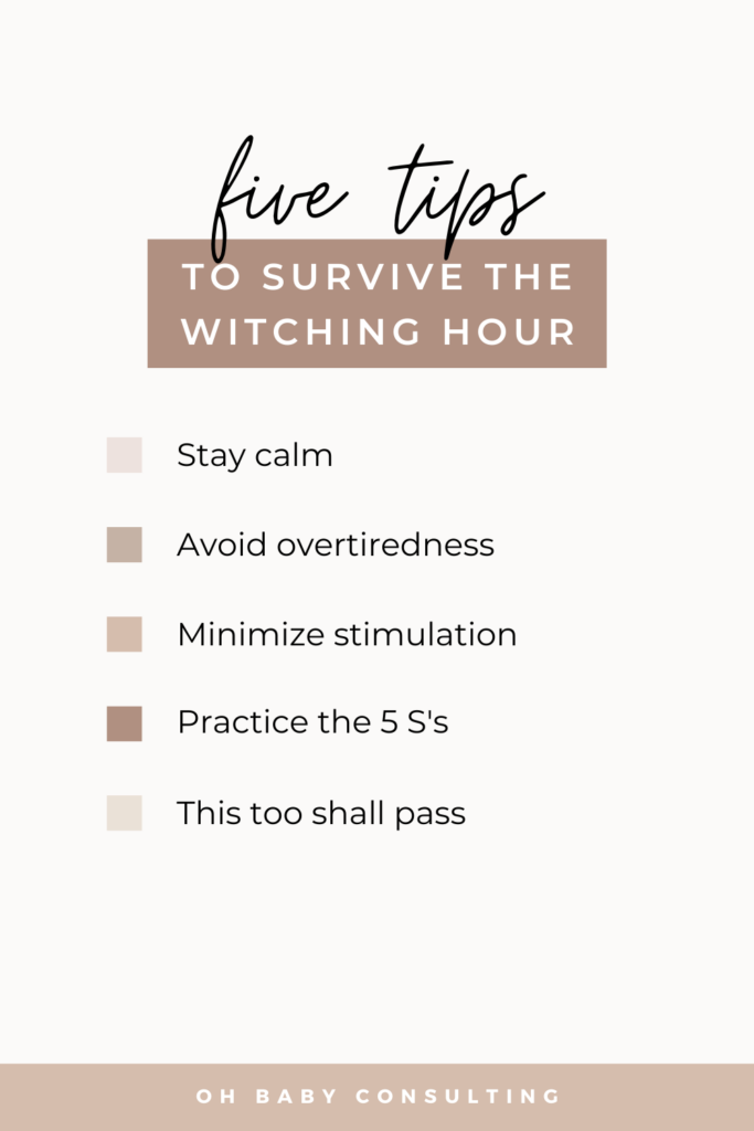 5 Tips to Surviving the Witching Hour | Oh Baby Consulting