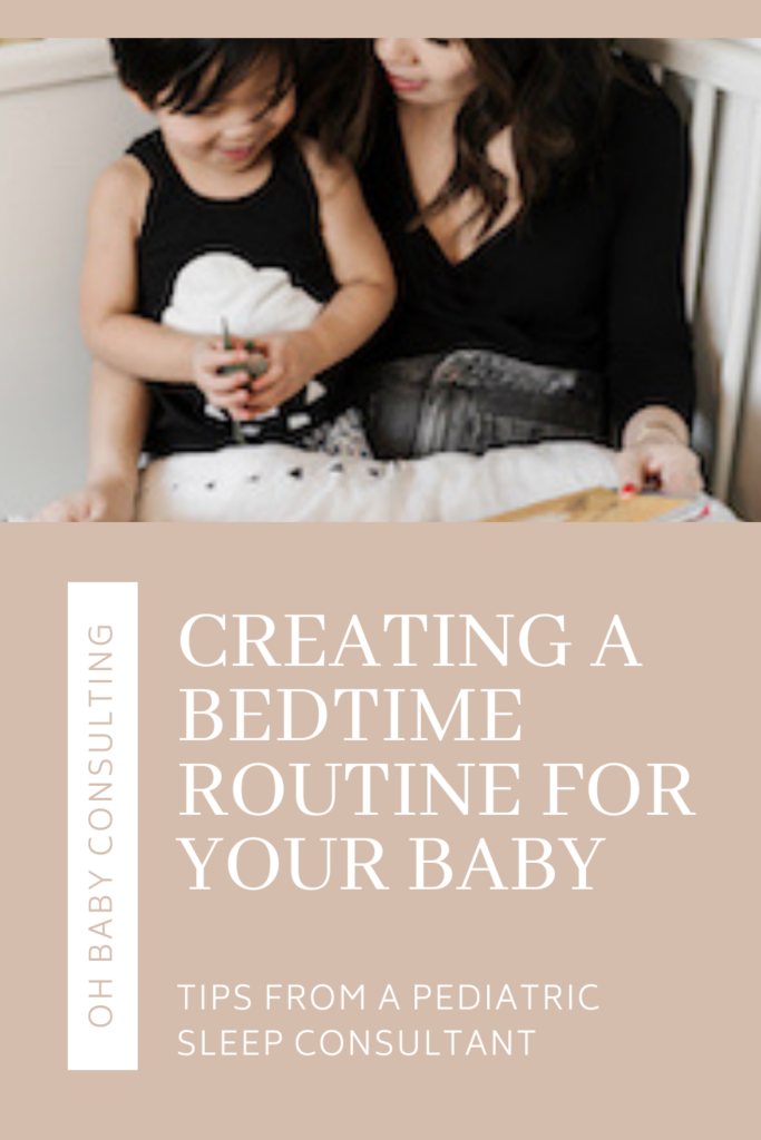 Creating a Bedtime Routine for Your Baby | Oh Baby Consulting
