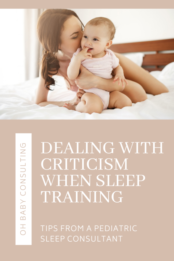 Dealing with Criticism when Sleep Training | Oh Baby Consulting
