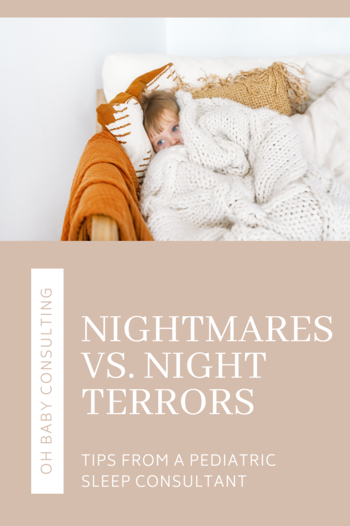 Nightmares vs. Night Terrors | Oh Baby Consulting