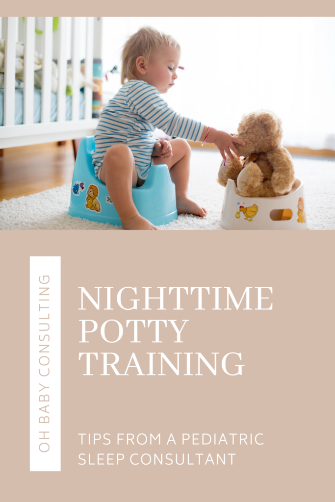 Nighttime Potty Training - Oh Baby Consulting