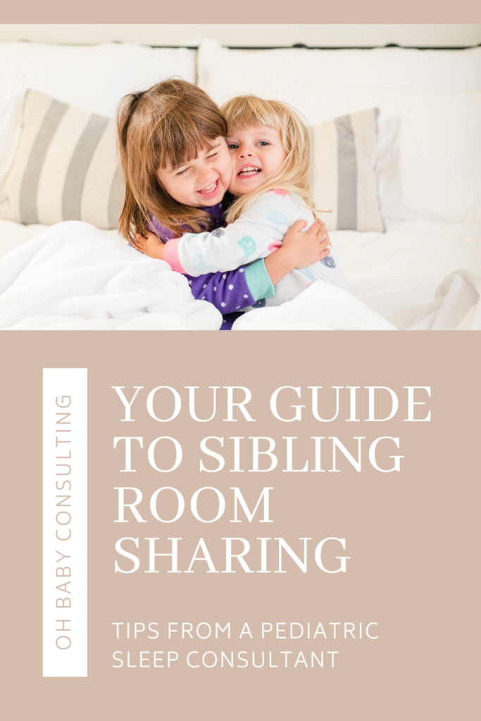 Sibling Room Sharing | Oh Baby Consulting