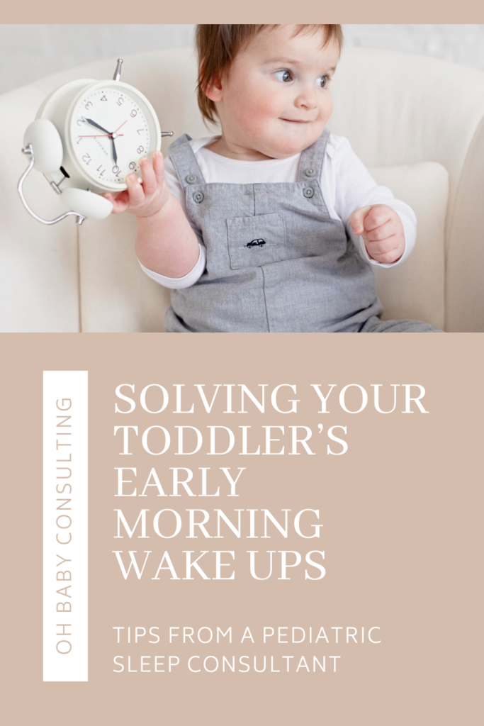 Solving Your Toddler's Early Morning Wake Ups | Oh Baby Consulting